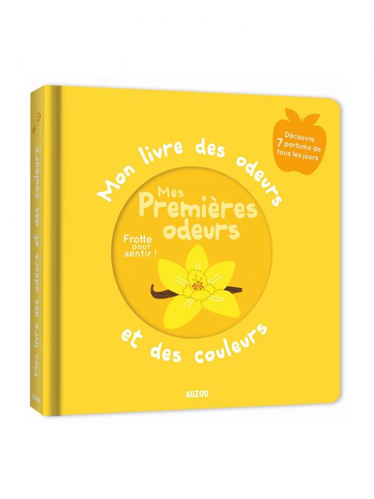 Mon livre des odeurs et des couleurs | Mes premières odeurs