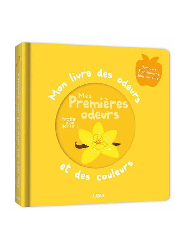 Mon livre des odeurs et des couleurs | Mes premières odeurs